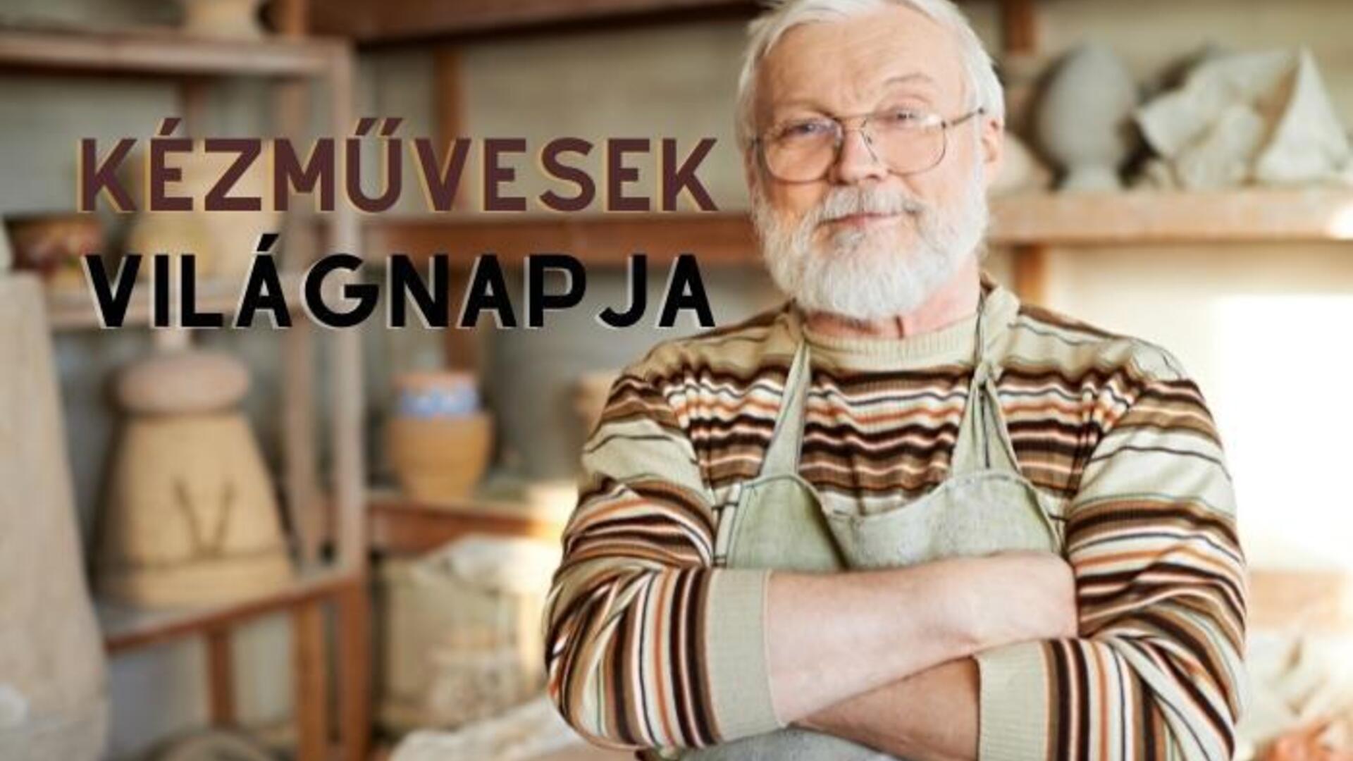 Kézművesek világnapja