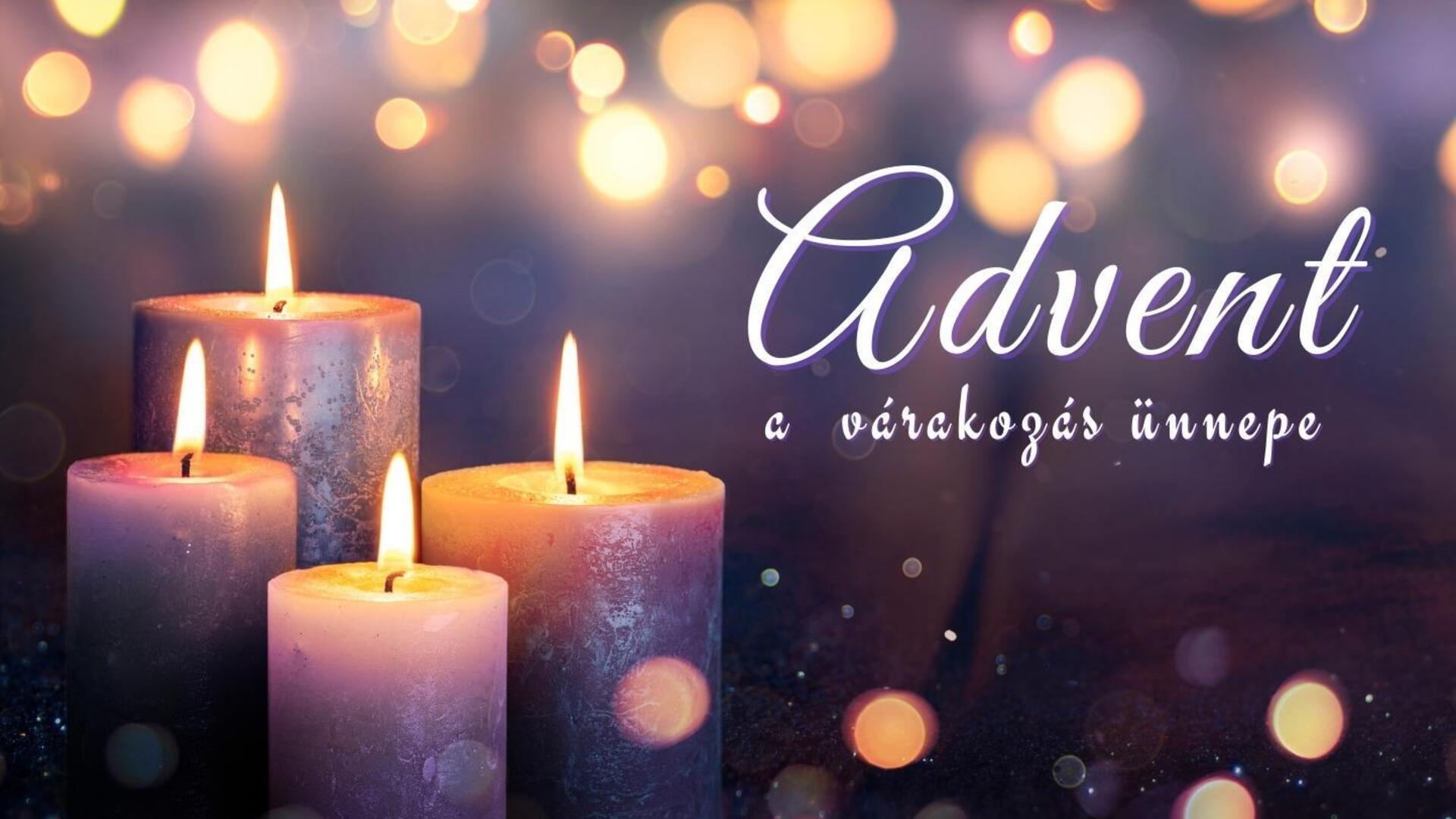 Advent: a várakozás ünnepe